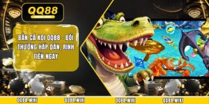 Bắn Cá Koi QQ88 - Đổi Thưởng Hấp Dẫn, Rinh Tiền Ngay 